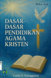 Sampul Dasar-Dasar Pendidikan Agama Kristen: Bahan Ajar