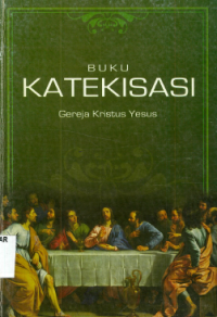 Sampul Buku Katekisasi Gereja Kristus Yesus