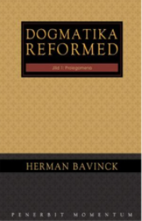 Sampul Dogmatika Reformed Jilid 1: Prolegomena