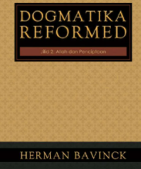 Sampul Dogmatika Reformed Jilis 2: Allah Dan Penciptaan
