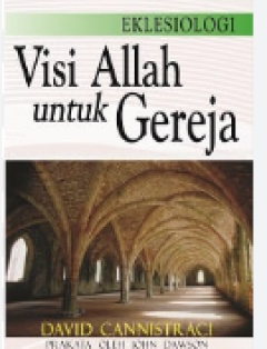 Sampul Eklesiologi: Visi Allah Untuk Gereja