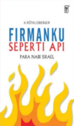 Sampul FirmanKu Seperti Api: Para Nabi Israel