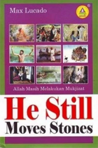 Sampul He Still Moves Stones: Allah Masih Melakukan Mukjizat