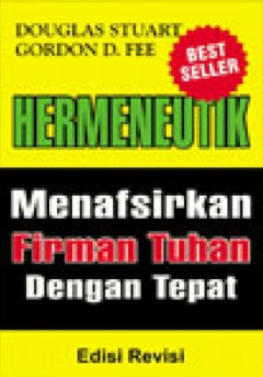 Sampul Hermeneutik: Menafsirkan Firman Tuhan dengan Tepat