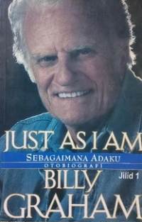 Sampul Just As I Am (Sebagaimana Adaku), Jilid 1