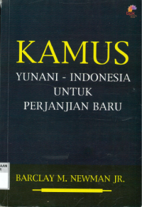 Sampul Kamus Yunani-Indonesia Untuk Perjanjian Baru