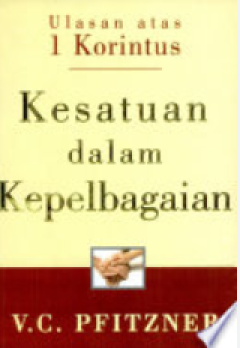 Sampul Kesatuan Dalam Kepelbagaian: Ulasan Atas 1 Korintus
