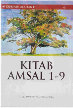 Sampul Kitab Amsal 1-9: Tafsiran Alkitab