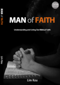 Sampul Man Of Faith: Understanding and Living Out Biblical Faith