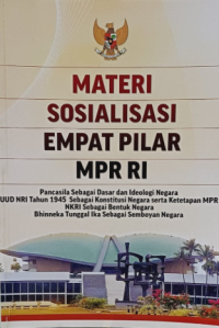 Sampul Materi Sosialisasi: Empat Pilar MPR RI