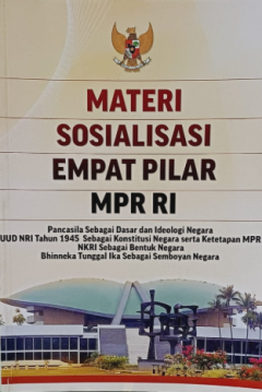 Sampul Materi Sosialisasi: Empat Pilar MPR RI
