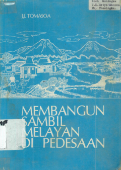 Sampul Membangun Sambil Melayani Di Pedesaan
