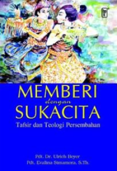 Sampul Memberi Dengan Sukacita: Tafsir dan Teologi Persembahan
