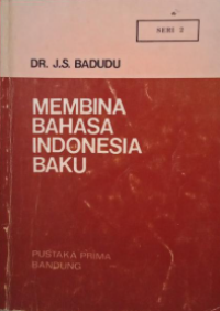 Sampul Membina Bahasa Indonesia Baku: Seri 2