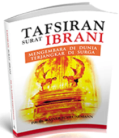 Sampul Mengembara Di Dunia Terjangkar Di Surga: Tafsiran Surat Ibrani