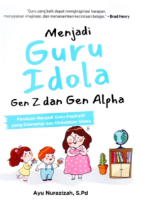 Sampul Menjadi Guru Idola Gen Z dan Gen Alpha