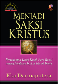 Sampul Menjadi Saksi Kistus: Pemahaman Kitab Kisah Para Rasul