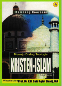 Sampul Menuju Dialog Teologis Kristen-Islam