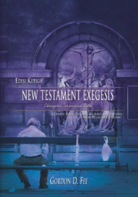 Sampul New Testament Exegesis (Eksegesis Perjanjian Baru) Edisi Ketiga