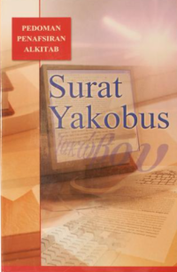 Sampul Pedoman Penafsiran Alkitab: Tafsir Surat Yakobus