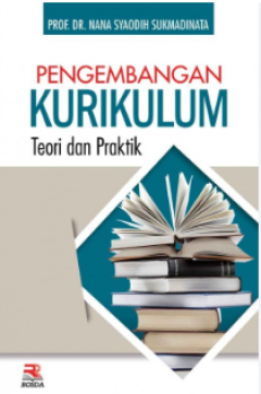 Sampul Pengembangan Kurikulum: Teori & Praktik