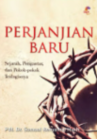Sampul Perjanjian Baru: Sejarah, Pengantar,dan Pokok-pokok Teologisnya