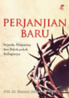 Sampul Perjanjian Baru: Sejarah, Pengantar,dan Pokok-pokok Teologisnya