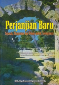 Sampul Perjanjian Baru: Sejarah, Pengantar dan Pokok-pokok Teologisnya