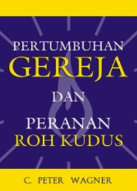 Sampul Pertumbuhan Gereja Dan Peranan Roh Kudus