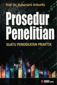 Sampul Prosedur Penelitian: Suatu Pendekatan Praktik
