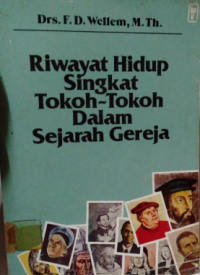 Sampul Riwayat Hidup Singkat Tokoh-Tokoh Dalam Sejarah Gereja