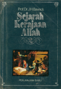Sampul Sejarah Kerajaan Allah 2: Perjanjian Baru