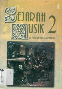 Sampul Sejarah Musik 2: Musik 1760 Sampai Dengan Akhir Abad 20