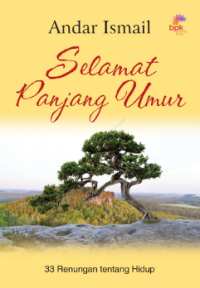 Sampul Selamat Panjang Umur: 33 Renungan Tentang Hidup