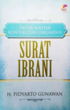 Sampul Surat Ibrani: Tafsir Alkitab Kontekstual-Oikumenis