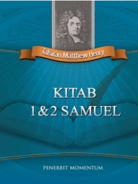 Sampul Tafsiran Matthew Henry: Kitab 1 & 2 Samuel
