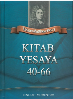 Sampul Tafsiran Matthew Henry: Kitab Yesaya 40-66