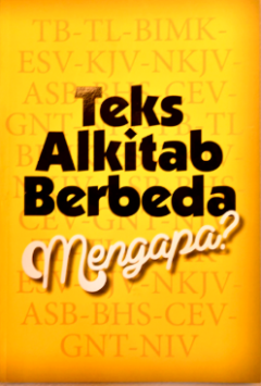 Sampul Teks Alkitab Berbeda Mengapa?