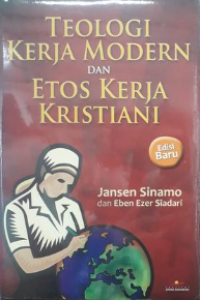 Sampul Teologi Kerja Modern Dan Etos Kerja Kristiani