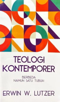 Sampul Teologi Kontemporer: Berbeda Namun Satu Tubuh