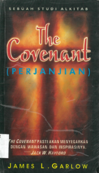 Sampul The Covenant (perjanjian): Sebuah Studi Alkitab