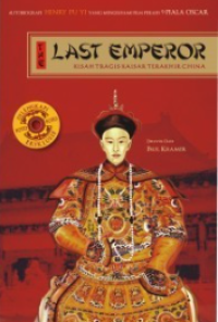 Sampul The Last Emperor: Kisah Tragis Kaisar Terakhir China