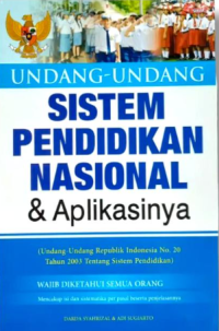 Sampul Undang-undang Sistem Pendidikan Nasional & Aplikasinya