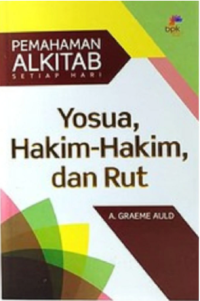Sampul Yosua, Hakim-Hakim dan Rut: Pemahaman Alkitab Setiap Hari